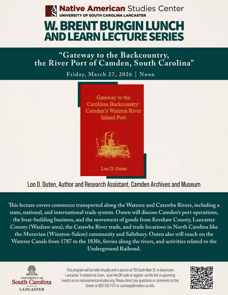 Gateway to the Backcountry, the River Port of Camden, South Carolina