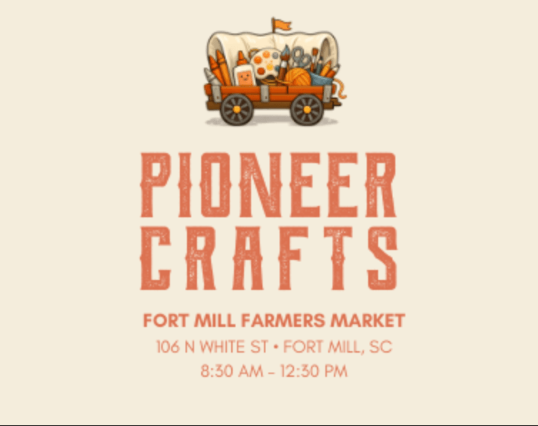 Pioneer Crafts at Fort Mill Farmers Market